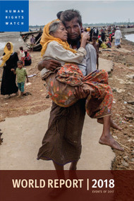 World Report 2018 (Events of 2017) by Human Rights Watch, Kenneth Roth, 9781609808143