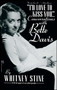 "I'd Love to Kiss You..." (Conversations with Bette Davis) by Whitney Stine, 9781501196492