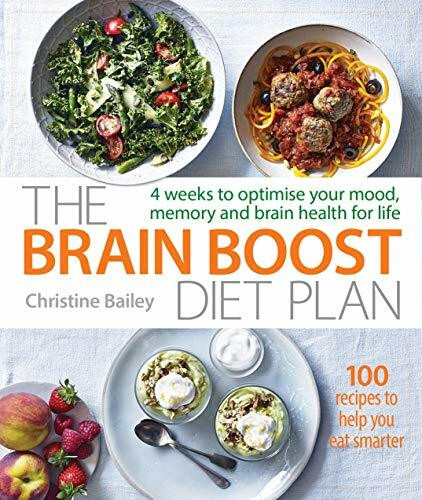 The Brain Boost Diet Plan (The 30-Day Plan to Boost Your Memory and Optimize Your Brain Health) by Christine Bailey, 9781848993396