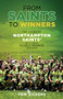 From Saints to Sinners (The Story of Northampton Saints' Historic Double-Winning Season) by Tom Vickers, 9781785313202
