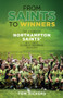 From Saints to Sinners (The Story of Northampton Saints' Historic Double-Winning Season) by Tom Vickers, 9781785313202