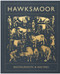 Hawksmoor (Restaurants & Recipes) by Huw Gott, Will Beckett, 9781848094567