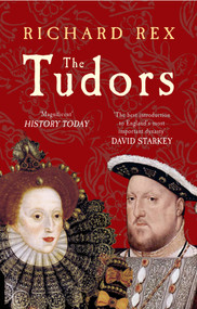 The Tudors by Richard Rex, 9781445607009