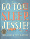 Go to Sleep, Jessie by Libby Gleeson, Freya Blackwood, 9781760501242