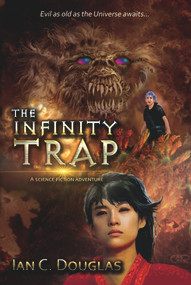 The Infinity Trap by Ian C Douglas, Ian C Douglas, 9781925496680
