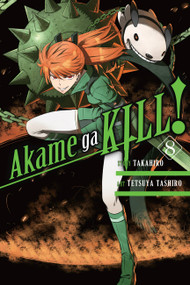 Akame ga KILL!, Vol. 8 by Takahiro, Tetsuya Tashiro, Christine Dashiell, Erin Hickman, 9780316340113
