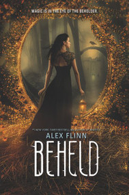 Beheld - 9780062134561 by Alex Flinn, 9780062134561