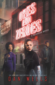 Ones and Zeroes - 9780062347916 by Dan Wells, 9780062347916