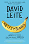 Notes on a Banana (A Memoir of Food, Love, and Manic Depression) by David Leite, 9780062414380