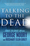 Talking to the Dead by George Noory, Rosemary Ellen Guiley, 9780765325396