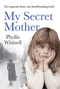 My Secret Mother - 9781443455138 by Phyllis Whitsell, 9781443455138