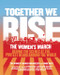Together We Rise (Behind the Scenes at the Protest Heard Around the World) by The Women's March Organizers, Condé Nast, 9780062843432