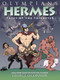 Olympians: Hermes (Tales of the Trickster) - 9781626725256 by George O'Connor, 9781626725256