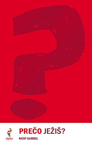 Why Jesus? Slovak Edition by Nicky Gumbel, 9788096902286