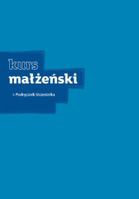 Marriage Course Guest Manual, Polish Edition by Nicky Lee, Sila Lee, 9788360452097