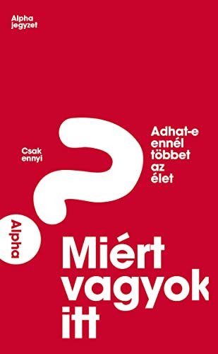 Alpha Guide, Hungarian Edition by Nicky Gumbel, 9789638932440