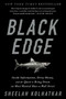 Black Edge (Inside Information, Dirty Money, and the Quest to Bring Down the Most Wanted Man on Wall Street) by Sheelah Kolhatkar, 9780812985795