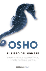 El Libro del hombre / The Book of Man (Spanish Edition) by Osho, 9786073119092