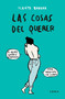Las cosas del querer / Matters of Love by Flavita Banana, 9786073157803