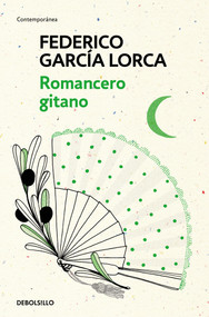 Romancero Gitano / The Gypsy Ballads of Garcia Lorca (Spanish Edition) by Federico García Lorca, 9788466337892