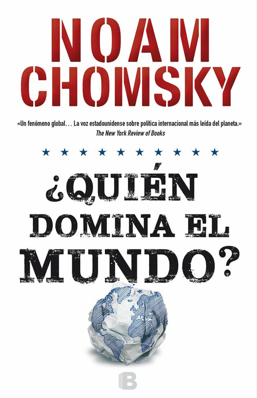 Quién domina el mundo?/ Who Rules the World? by Noam Chomsky, Javier Guerrero, 9788466659888