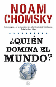 Quién domina el mundo?/ Who Rules the World? (Spanish Edition) by Noam Chomsky, Javier Guerrero, 9788466659888
