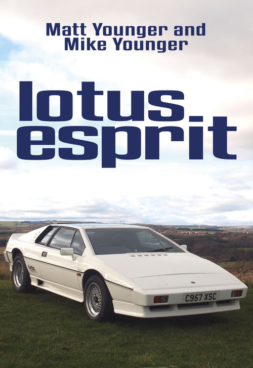 Lotus Esprit by Matt Younger, Mike Younger, 9781445669830