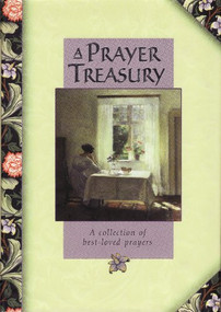 A Prayer Treasury (A Collection of Best-Loved Prayers) by Lion Hudson UK, 9780745939339