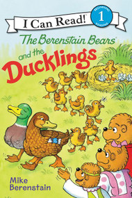 The Berenstain Bears and the Ducklings (An Easter And Springtime Book For Kids) by Mike Berenstain, Mike Berenstain, 9780062654557