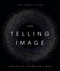 The Telling Image (Shapes of Changing Times) by Lois Farfel Stark, 9781626344716