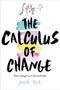 The Calculus of Change by Jessie Hilb, 9780544953338