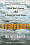 No Barriers (A Blind Man's Journey to Kayak the Grand Canyon) - 9781250088796 by Erik Weihenmayer, Buddy Levy, 9781250088796