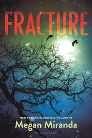 Fracture by Megan Miranda, 9780802734310