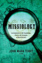 Missiology (An Introduction) by John Mark Terry, 9781433681516