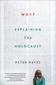 Why? (Explaining the Holocaust) - 9780393355468 by Peter Hayes, 9780393355468