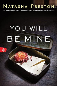 You Will Be Mine by Natasha Preston, 9781492654322