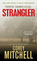 Strangler by Corey Mitchell, 9780786042623