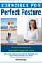 Exercises for Perfect Posture (The Stand Tall Program for Better Health Through Good Posture) by William Smith, Keith Burns, Christopher Volgraf, Wazim Buksh, MD, 9781578266951