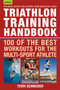 Triathlon Training Handbook (100 of the Best Workouts for the Multi-Sport Athlete) by Terri Schneider, 9781578267248