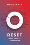 Reset (Jesus Changes Everything) by Nick Hall, Josh McDowell, Luis Palau, 9781601429124