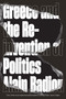 Greece and the Reinvention of Politics by Alain Badiou, David Broder, 9781786634177