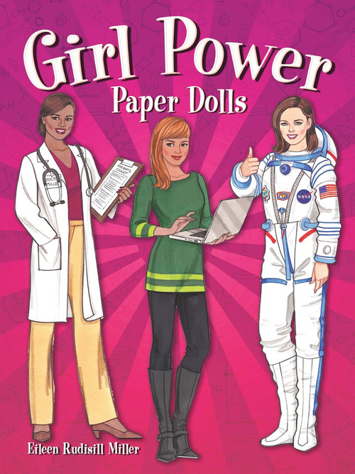 Girl Power Paper Dolls by Eileen Rudisill Miller, 9780486820248
