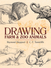 Drawing Farm and Zoo Animals by Raymond Sheppard, Charles  Frederick Tunnicliffe, 9780486819150