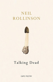 Talking Dead by Neil Rollinson, 9780224097291