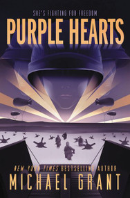 Purple Hearts by Michael Grant, 9780062342218