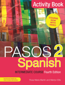 Pasos 2 (Fourth Edition) Spanish Intermediate Course (Activity Book) by Martyn Ellis, Rosa Maria Martin, 9781473664050