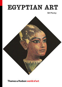 Egyptian Art - 9780500204283 by Bill Manley, 9780500204283