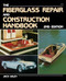 Fiberglass Repair and Construction Handbook by Jack Wiley, 9780830627790