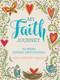 My Faith Journey (52-Week Guided Devotional with Scripture) by Robin Pickens, 9781641780025