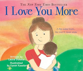 I Love You More by Laura Duksta, Karen Keesler, 9781402224607